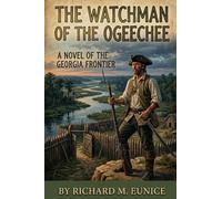 The Watchman of the Ogeechee
