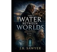 The Water Between Worlds: The Jacobson Frequency Series Book 2