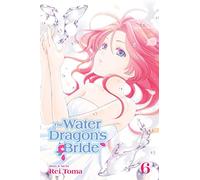The Water Dragon's Bride – Volume 6 – Viz Media