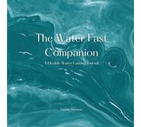 The Water Fast Companion