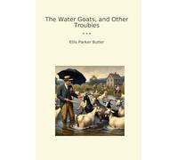The Water Goats, and Other Troubles