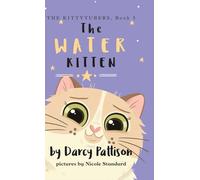 The Water Kitten: PIttyPat's Story: 5