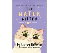 The Water Kitten: PittyPat's Story: 5