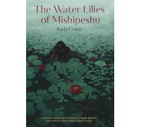 The Water Lilies of Mishipeshu