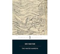 The Water Margin: A New Translation of The Water Margin