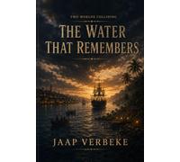 The Water That Remembers