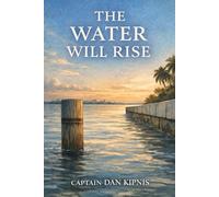 The Water Will Rise