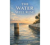 The Water Will Rise