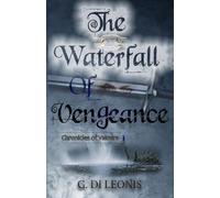 The Waterfall of Vengeance