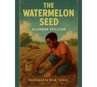 The Watermelon Seed