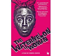 The Watermelon Woman (Restored 20th Anniversary Edition)