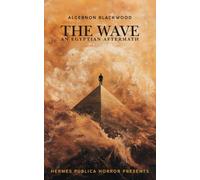 The Wave; An Egyptian Aftermath: Hermes Publica Collection