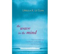 Ursula K. Le Guin The Wave in the Mind (Tascabile)