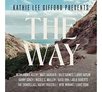 Kathie Lee Gifford The Way (CD)