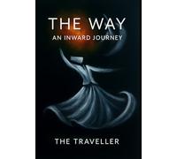 The Way: An Inward Journey