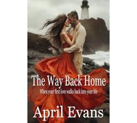 The Way Back Home: A Second Chance Romance