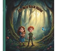 The Way Back Home: Way Back Home