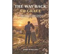 The Way Back to Grace: A Christian Second-Chance Small-Town Romance