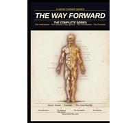 The Way Forward: The Complete Series
