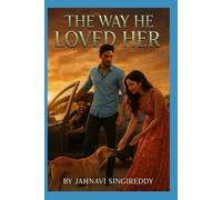 The Way He Loved Her