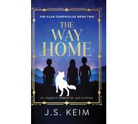The Way Home: An Ancient Coming of Age Fantasy: 3