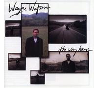 The Way Home by Watson, Wayne (1998-02-10)