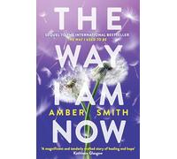 The way I am now: Amber Smith