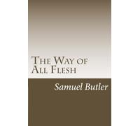 The Way of All Flesh