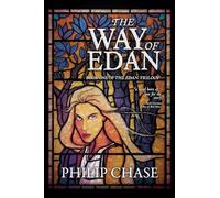 The Way of Edan: Book One of The Edan Trilogy (The Edan Trilogy) by Philip Chase