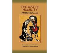 The Way of Humility: 11 - Louf Andre