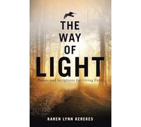 The Way of Light: Poems and Scriptures for Living Faith