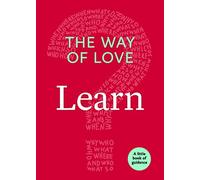 The Way of Love: Learn