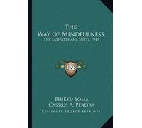 The Way of Mindfulness (Tascabile)