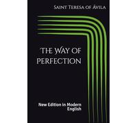 The Way of Perfection: New Edition in Modern English