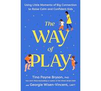 Tina Payne Bryson Georgie Wisen-Vincent The Way of Play (Copertina rigida)