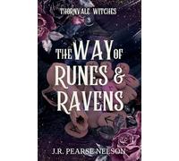 The Way of Runes and Ravens: 3