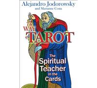 Marianne Costa Alejandro Jodorowsky The Way of Tarot (Tascabile)