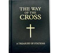 The Way of the Cross: A Treasury of Stations