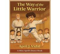 The Way of the Little Warrior