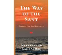The Way of the Sant: Virtues For All Humanity