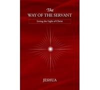 Jeshua The Way of the Servant (Tascabile)