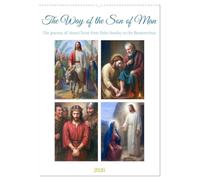 The Way of the Son of Man (Wall Calendar 2026 DIN A2 portrait), CALVENDO 12 Month Wall Calendar: A quiet journey through Holy Week - in images of devotion, suffering, and resurrection