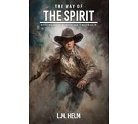 The Way Of The Spirit
