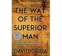 David Deida The Way of the Superior Man (Tascabile)