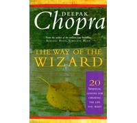 Deepak Chopra The Way Of The Wizard (Tascabile)