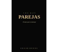 THE WAY: Parejas: El amor que se construye