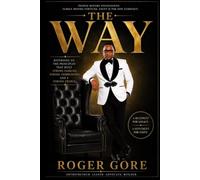 The Way: Returning To Principles That Built Strong Families, Strong Communities and a Strong People