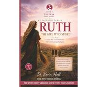 The Way Teen Series: Ruth: The Girl Who Stayed