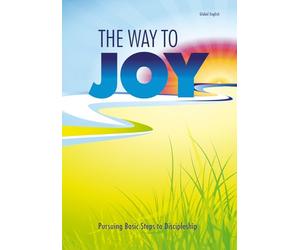 The Way to Joy - Global English Version: Pursuing Basic Steps to Discipleship
