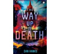 The Way Up is Death